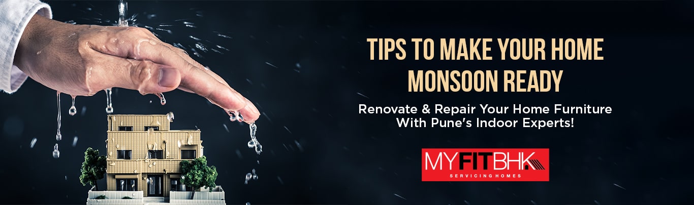 Creaticity - Blogs - Tips to Make your Home Monsoon Ready